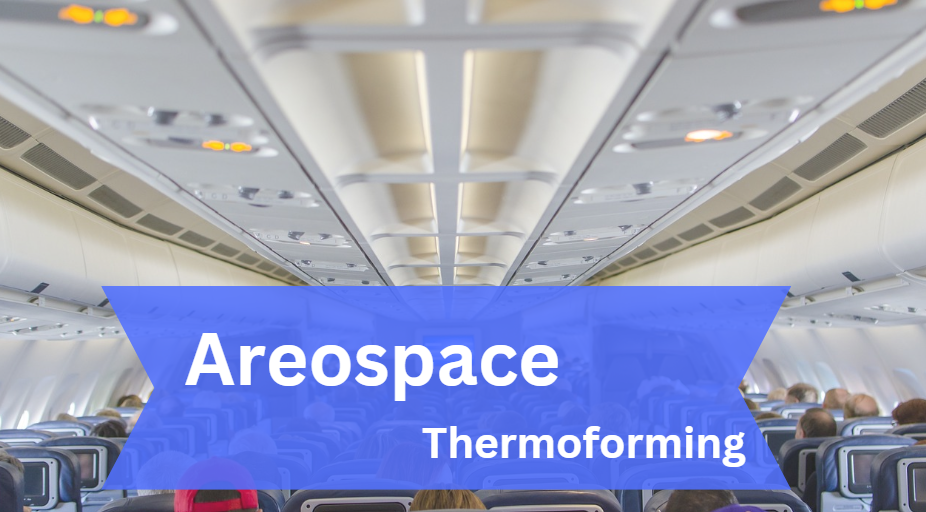 aerospace-thermoforming